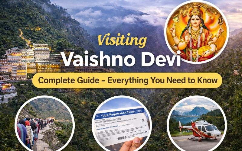 Visiting Vaishno Devi: Everything You Need to Know